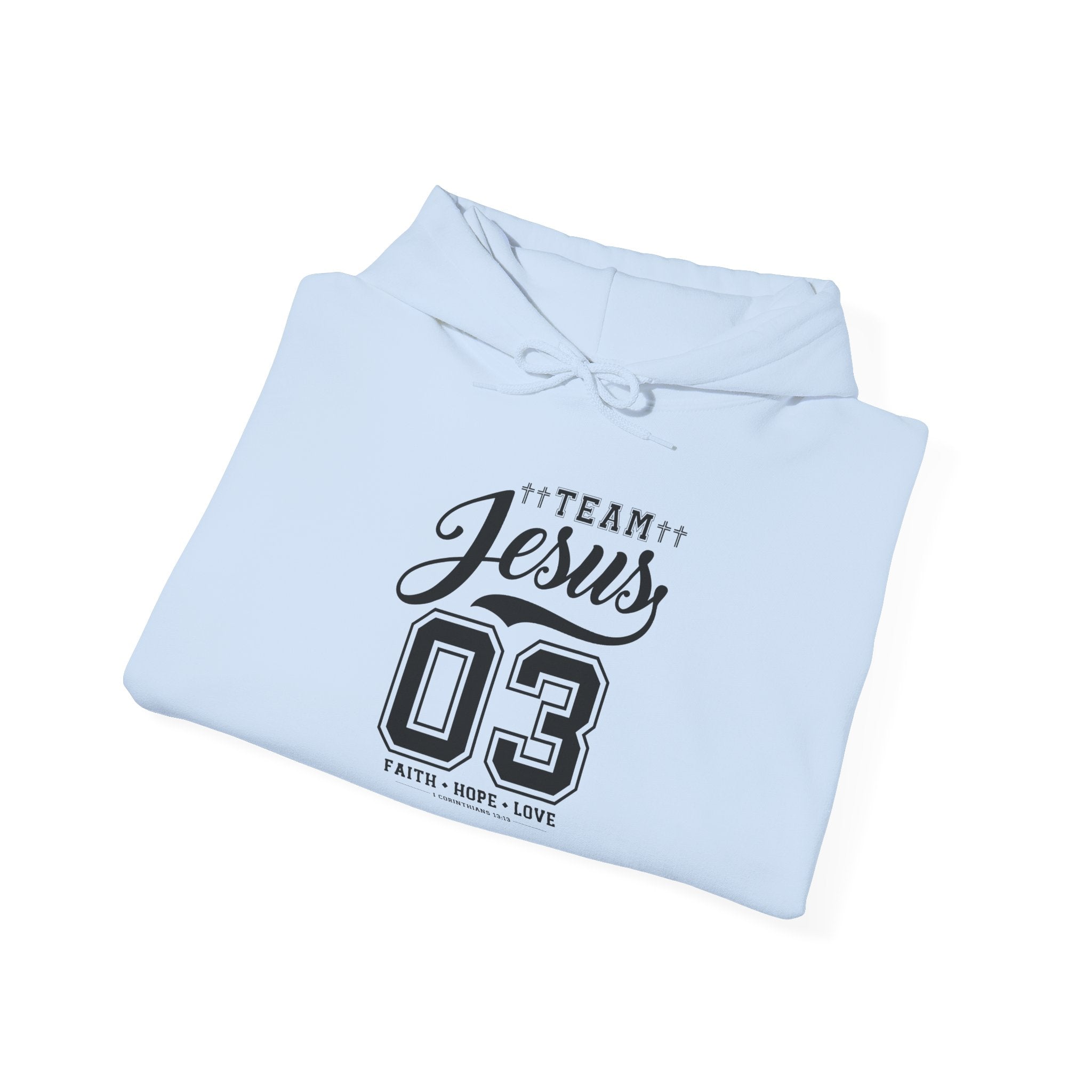 Team Jesus Hooded Sweatshirt, Christian Hoodie, Faith Sweatshirt