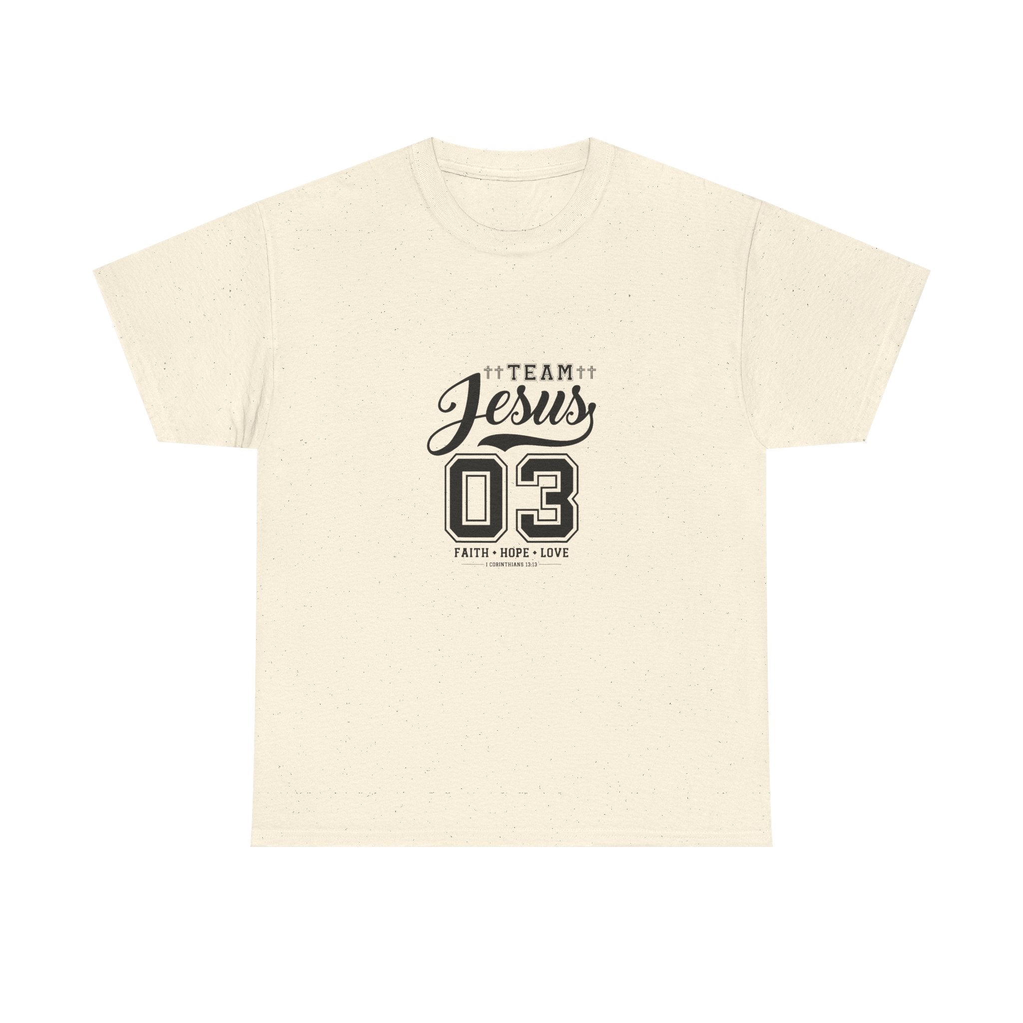 Team Jesus T shirt