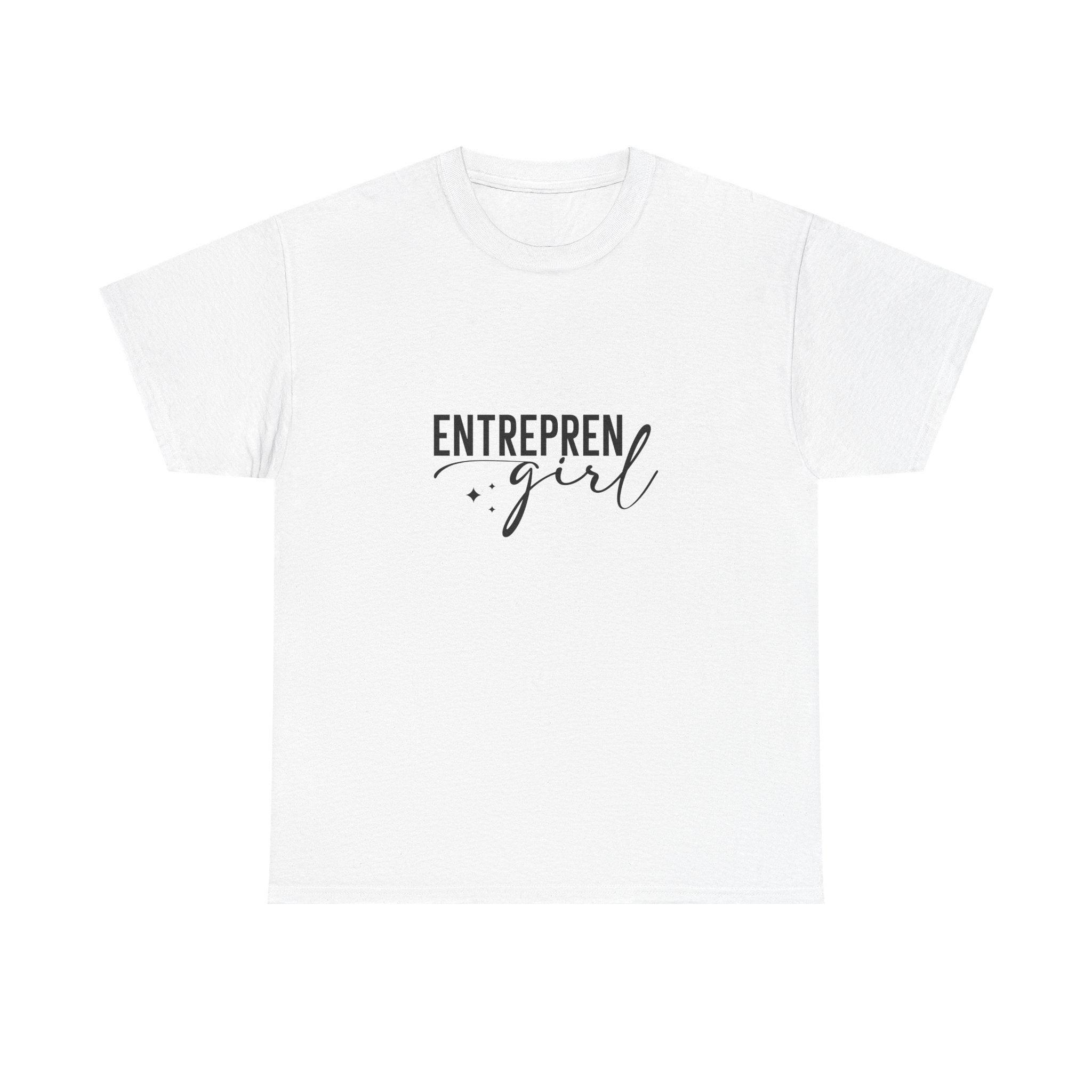 Entrepren-girl Tee | Empowering T-Shirt for Entrepreneurs