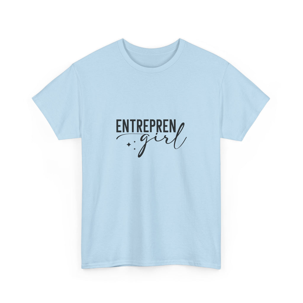 Entrepren-girl Tee | Empowering T-Shirt for Entrepreneurs