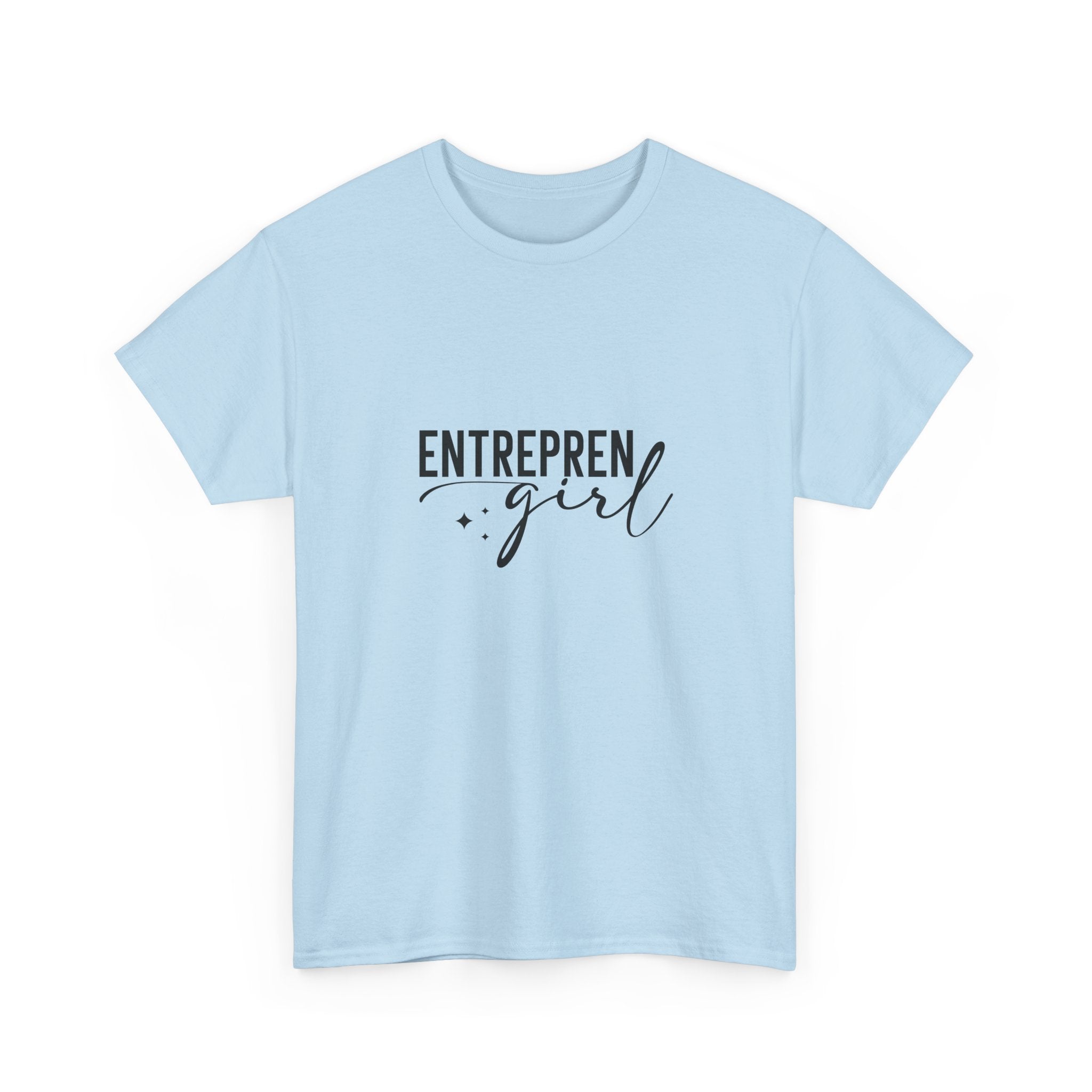 Entrepren-girl Tee | Empowering T-Shirt for Entrepreneurs