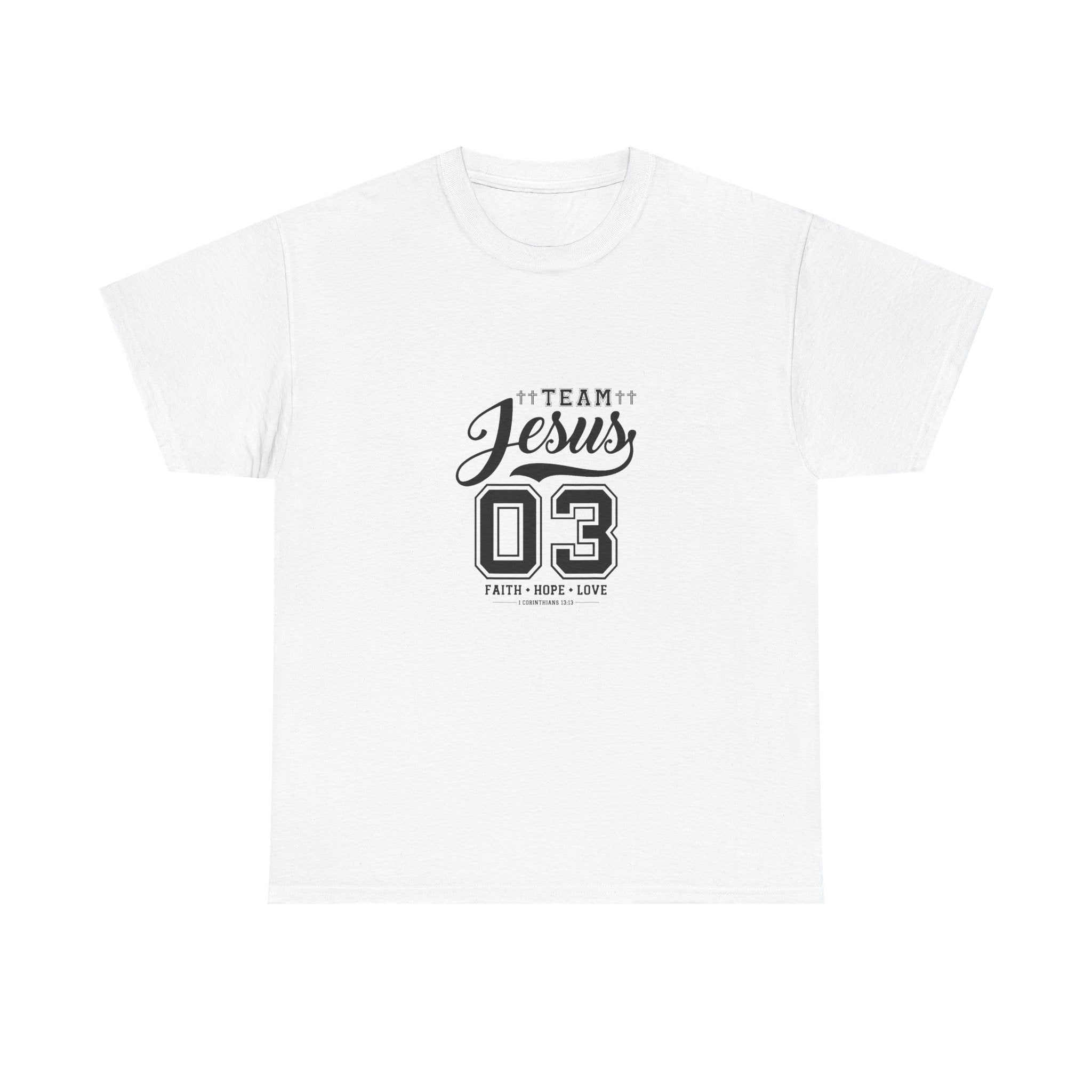 Team Jesus T shirt