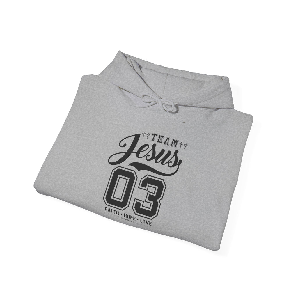 Team Jesus Hooded Sweatshirt, Christian Hoodie, Faith Sweatshirt
